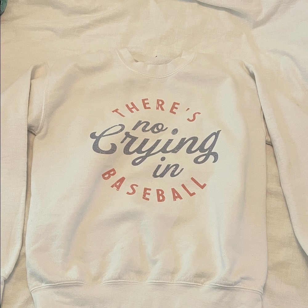White Sweatshirt with Baseball Quote